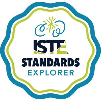 International Society for Technology in Education - ISTE Standards Explorer Badge 